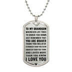 Jewelry Grandson Gift, "Always Remember", Luxury Dog Tag Necklace.