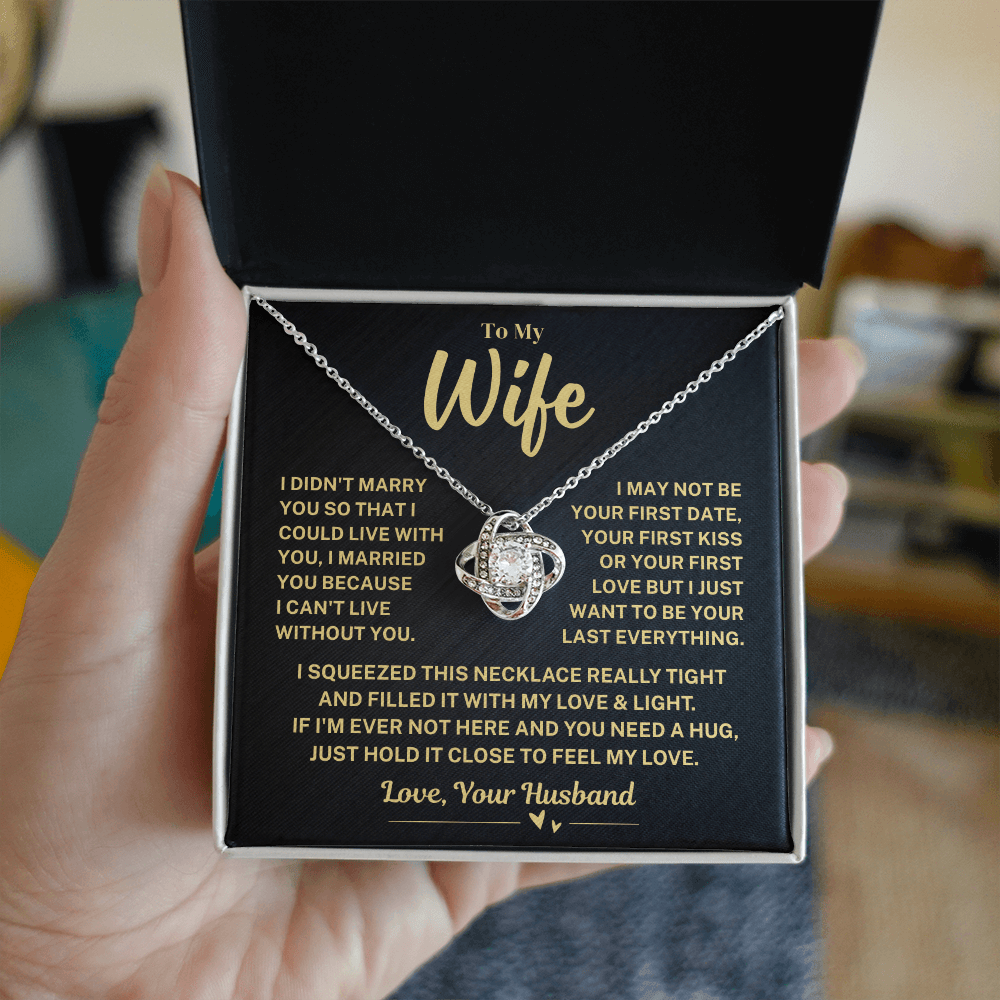 Jewelry Wife Gift, "My Last Everything" Knot Necklace Wife Gift, "My Last Everything" Knot Necklace