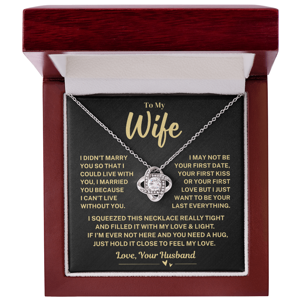 Jewelry Wife Gift, "My Last Everything" Knot Necklace Wife Gift, "My Last Everything" Knot Necklace