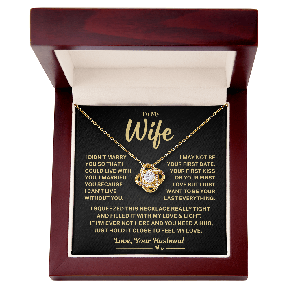 Jewelry Wife Gift, "My Last Everything" Knot Necklace Wife Gift, "My Last Everything" Knot Necklace