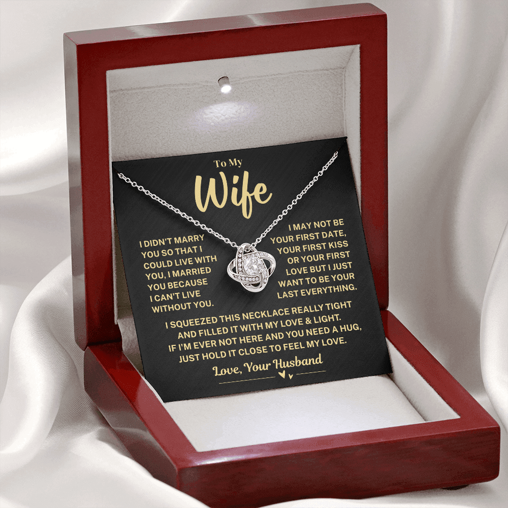 Jewelry Wife Gift, "My Last Everything" Knot Necklace Wife Gift, "My Last Everything" Knot Necklace