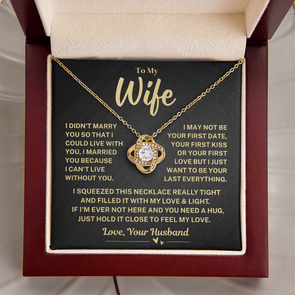 Jewelry Wife Gift, "My Last Everything" Knot Necklace Wife Gift, "My Last Everything" Knot Necklace