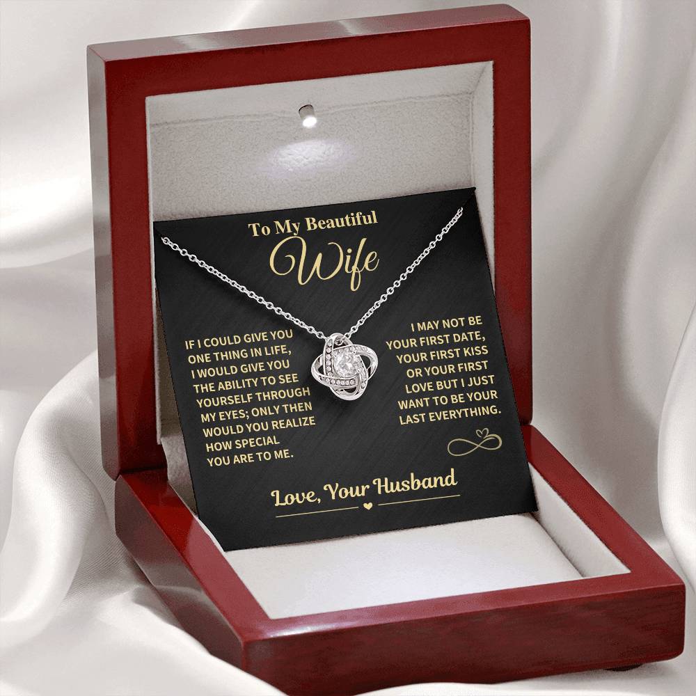 Jewelry Wife Gift- My Last Everything-Love Knot Necklace