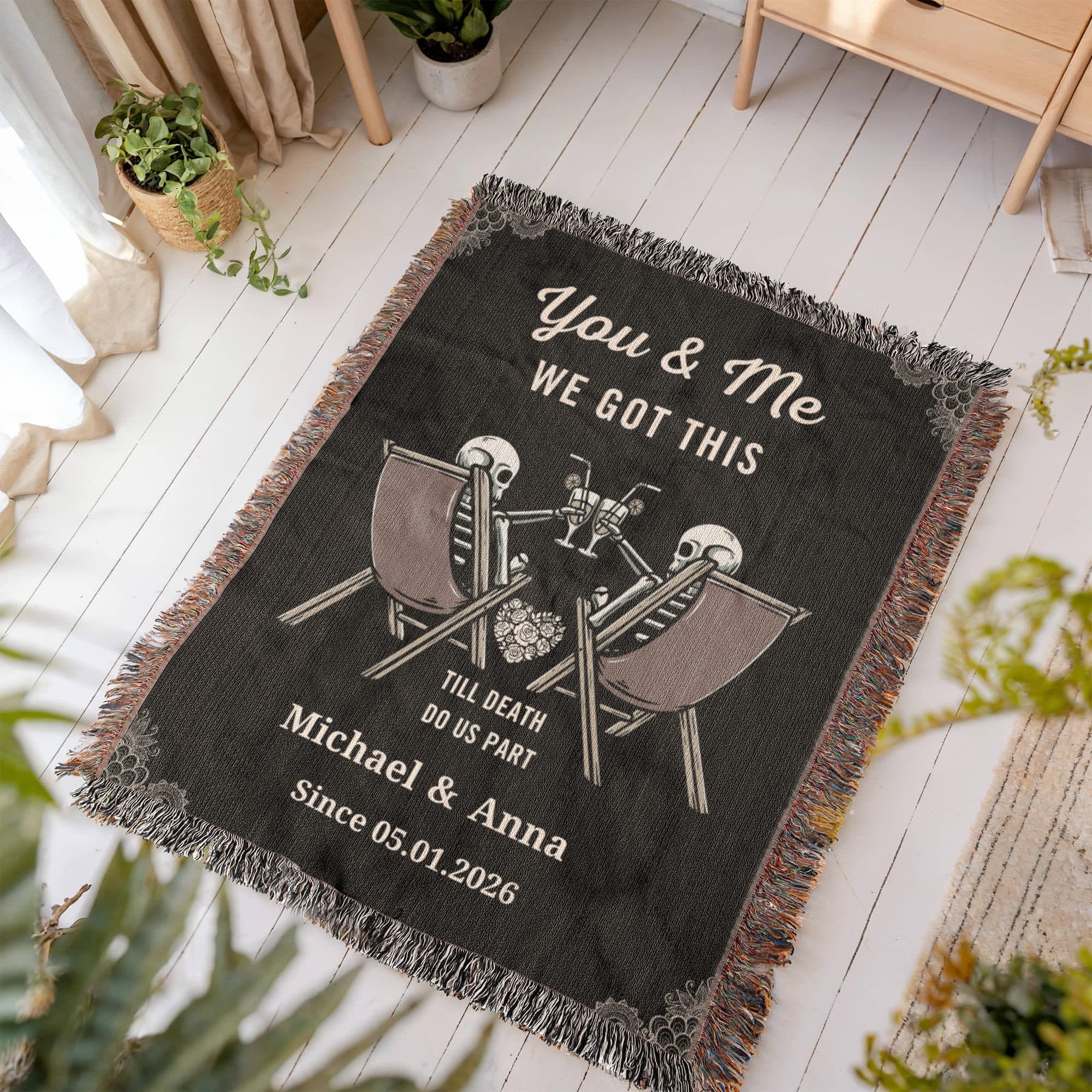 You & Me We Got This Personalized Skeleton Couple Woven Blanket – Till Death Do Us Part Gothic Wedding Gift You & Me We Got This Personalized Skeleton Couple Woven Blanket – Till Death Do Us Part Gothic Wedding Gift