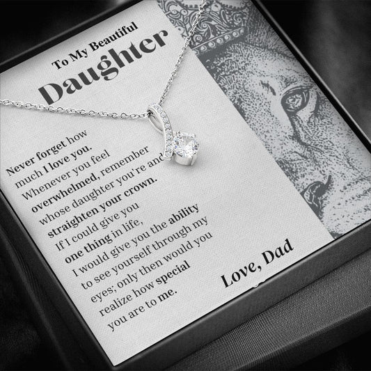 Daughter Gift- Straighten your crown -From Dad