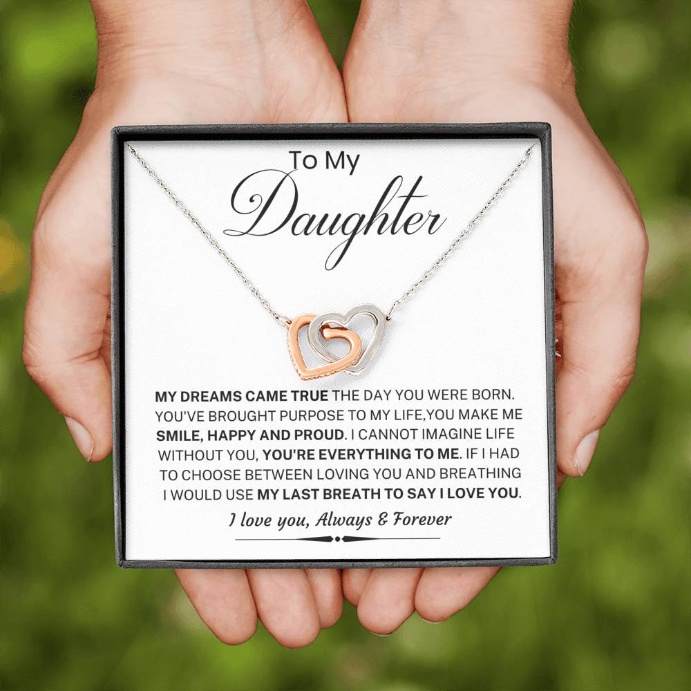 My dreams came true the day you were born; Daughter Gift - Family Love Tree