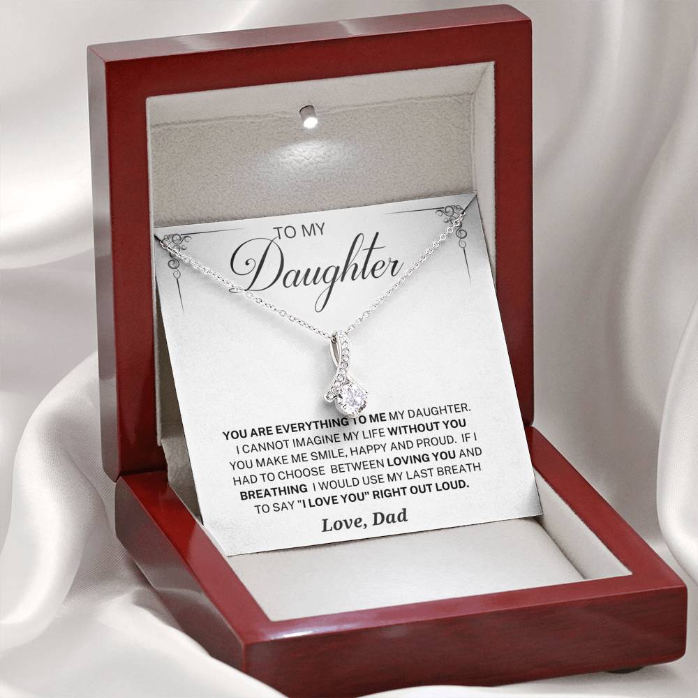 I would use my last breath to say I love you; Alluring Beauty Necklace Gift for Daughter - Family Love Tree