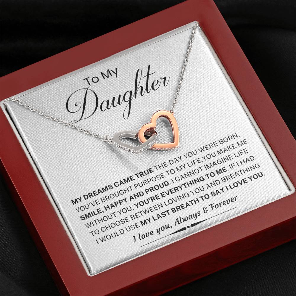 My dreams came true the day you were born; Daughter Gift - Family Love Tree