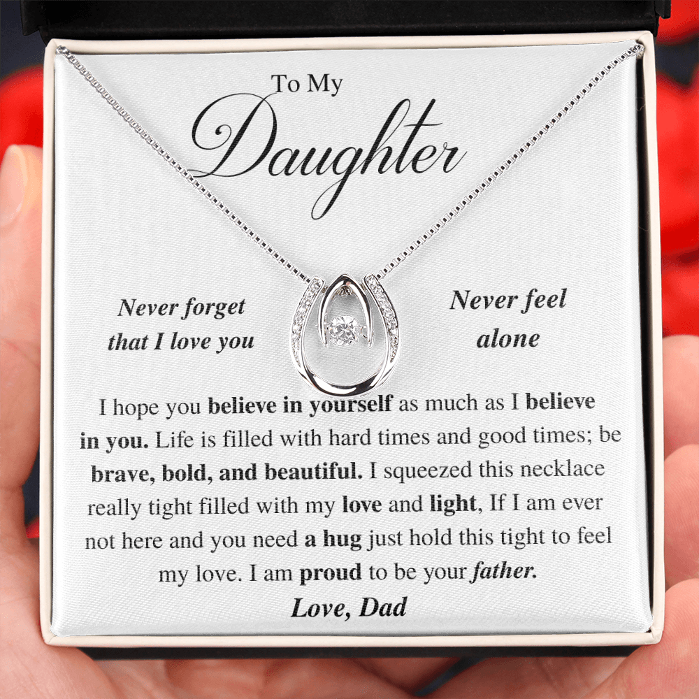 Jewelry Daughter Gift -Be bold and beautiful- From Dad
