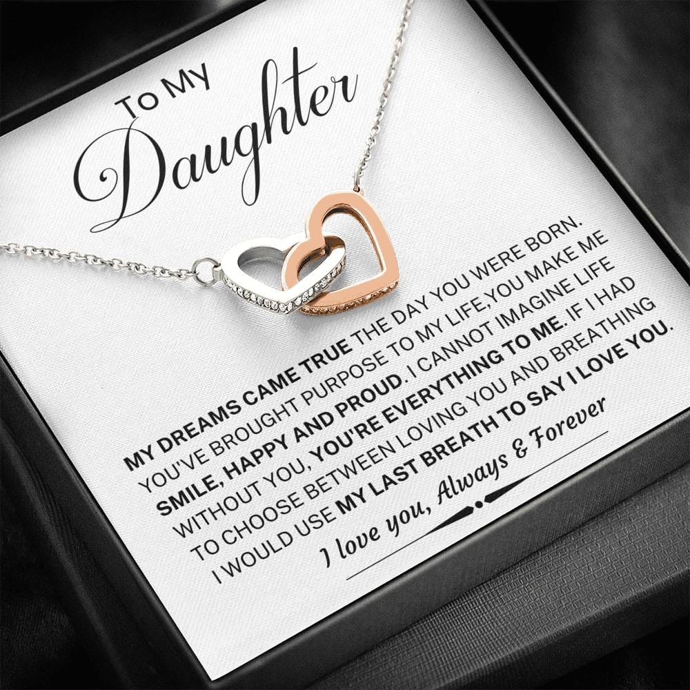 Jewelry Daughter Gift- My dreams came True- From Mom