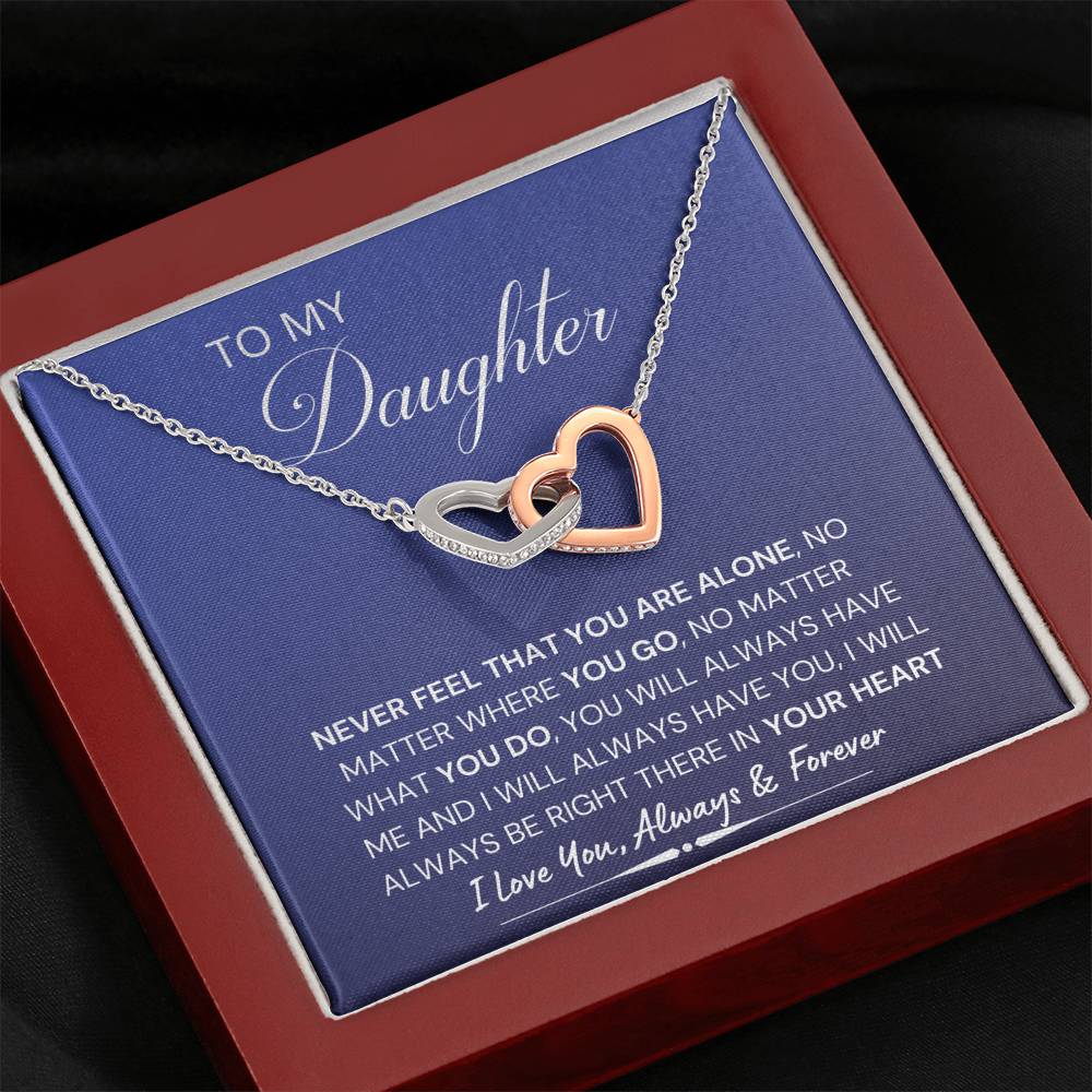 Jewelry Daughter Gift- Never feel that you are alone- From Mom