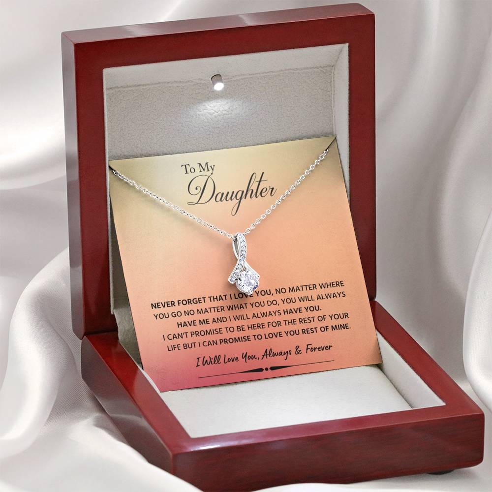 Jewelry Daughter gift- Never Forget I Love You