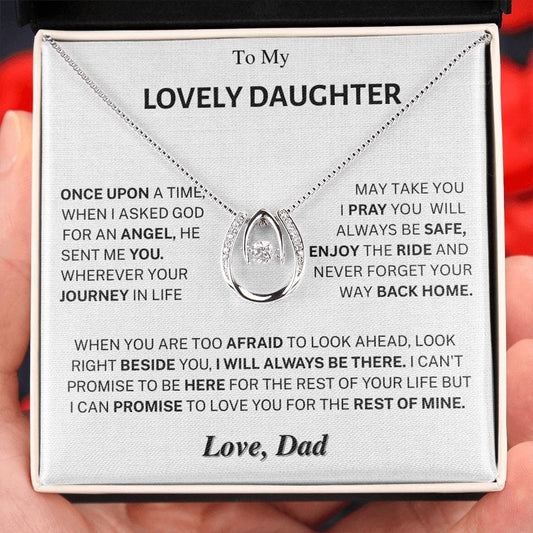 Jewelry Daughter Gift- Will always be there -From Dad