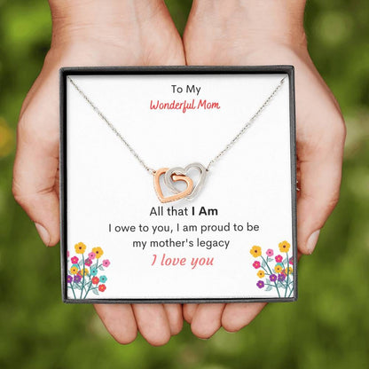 Jewelry I am Proud to be My Mother's Legacy- Interlocking Hearts Necklace