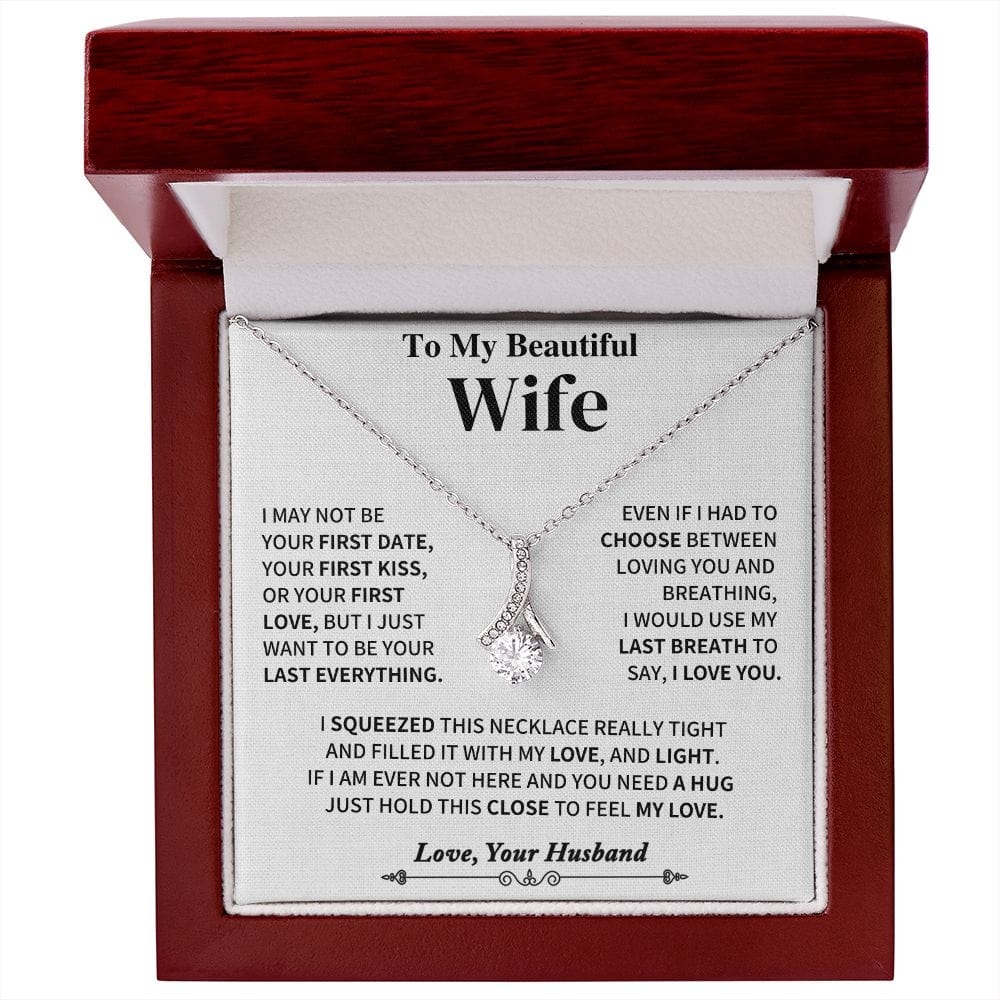 Jewelry Last Everything-Wife Gift