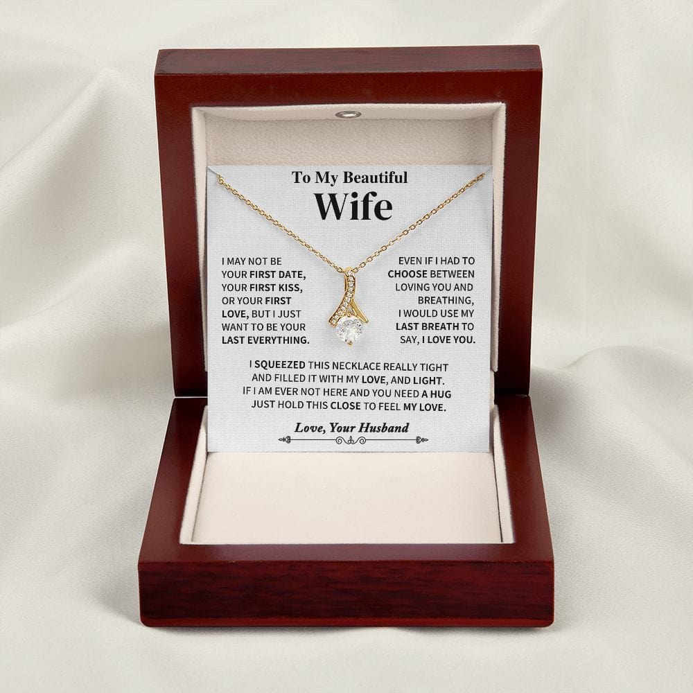 Jewelry Last Everything-Wife Gift