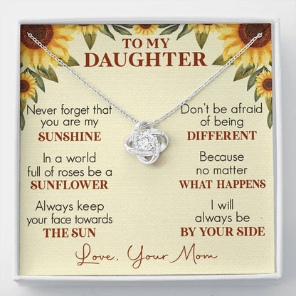 Jewelry Never Forget that you are My Sunshine; Love Knot Necklace Gift for Daughter