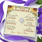 Jewelry Never Forget that you are My Sunshine; Love Knot Necklace Gift for Daughter