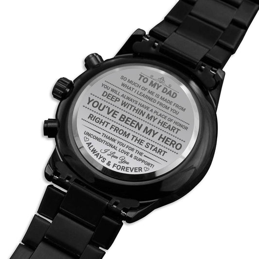 Jewelry So Much of Me is Made from What I Learned from You; Engraved Design Black Chronograph Watch