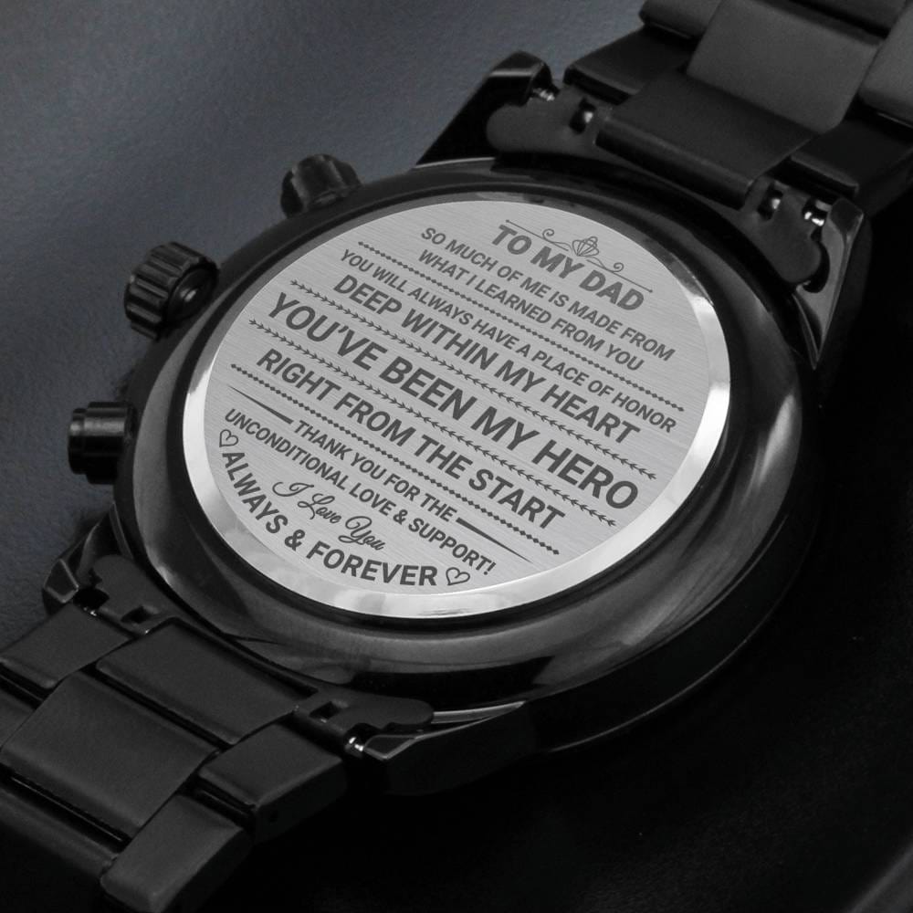 Jewelry So Much of Me is Made from What I Learned from You; Engraved Design Black Chronograph Watch