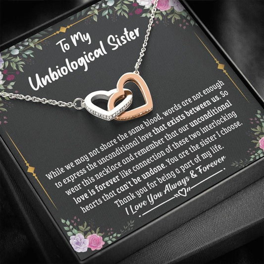 Jewelry Unbiological Sister Unconditional Love is Forever; Interlocking Hearts Necklace Gift