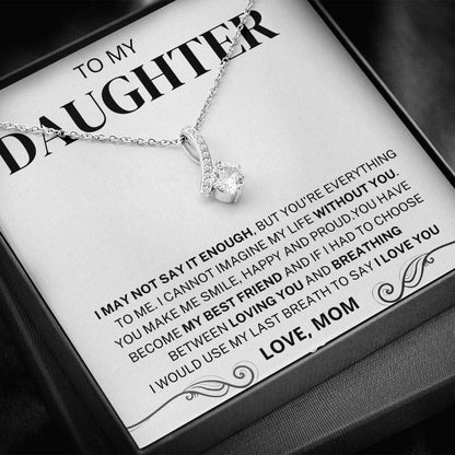 Jewelry You Are Everything To Me; Alluring Beauty Necklace Gift For Daughter